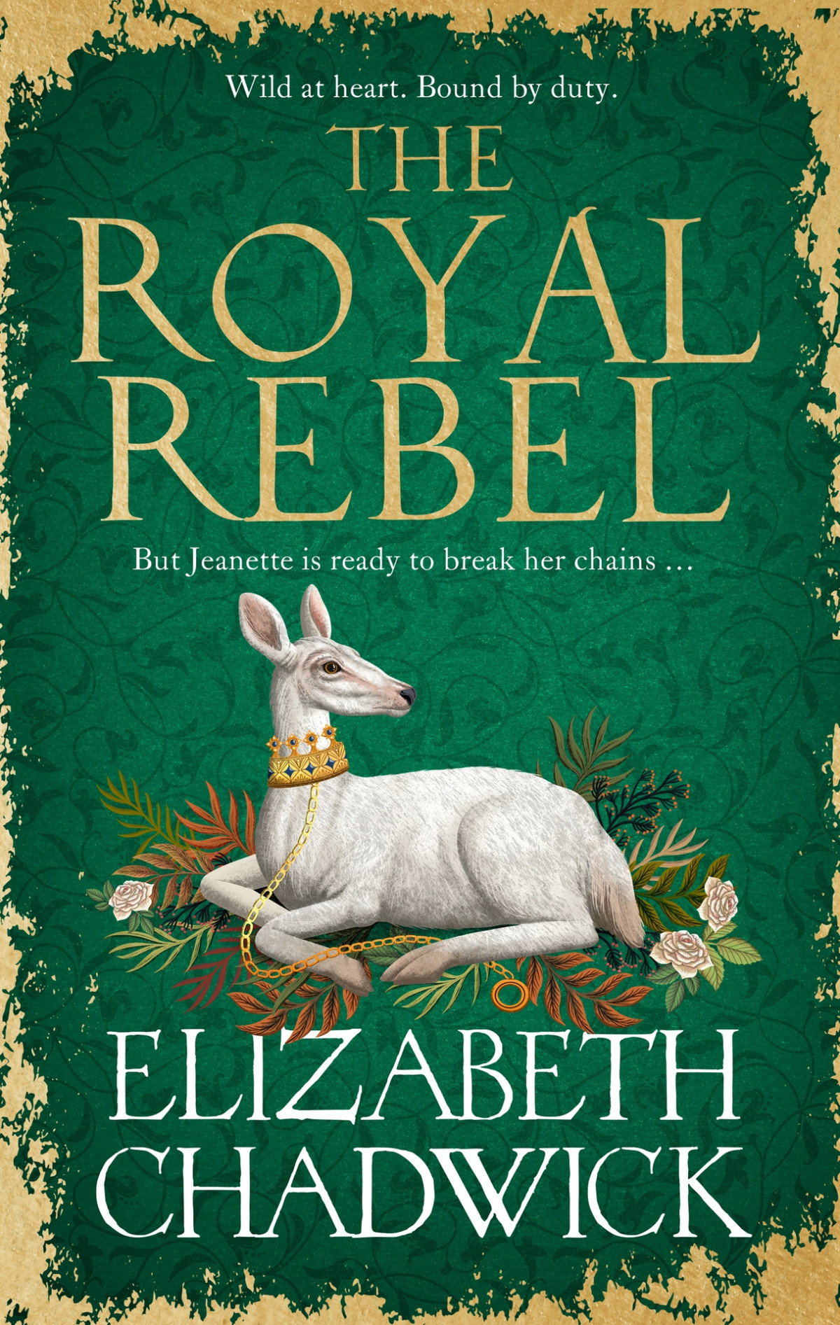 The Royal Rebel From The Muchloved Author Of Historical Fiction Comes A Brand New Tale Of Royalty Rivalry And Resilience For 2024 Jeanette Of Kent Duology Elizabeth Chadwick