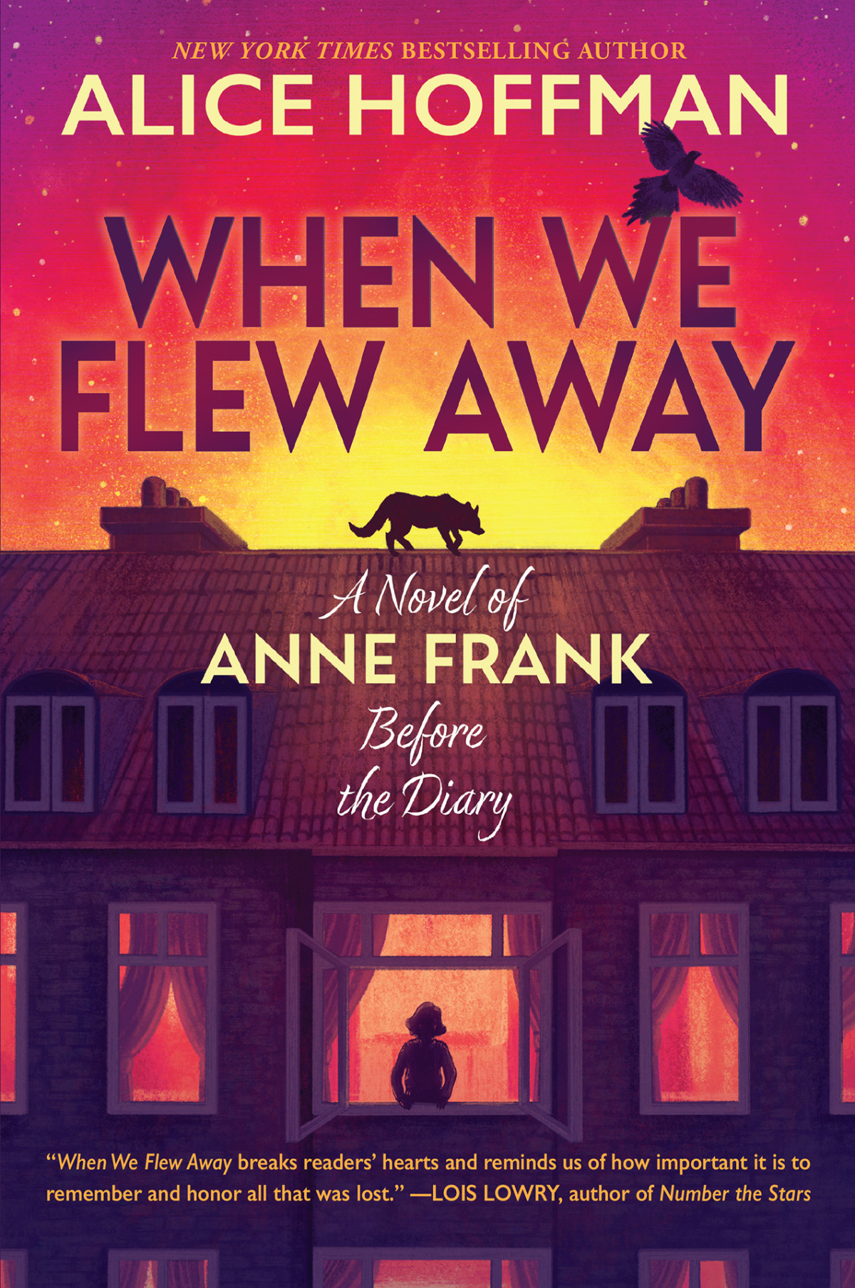 When We Flew Away A Novel Of Anne Frank Before The Diary Hoffman