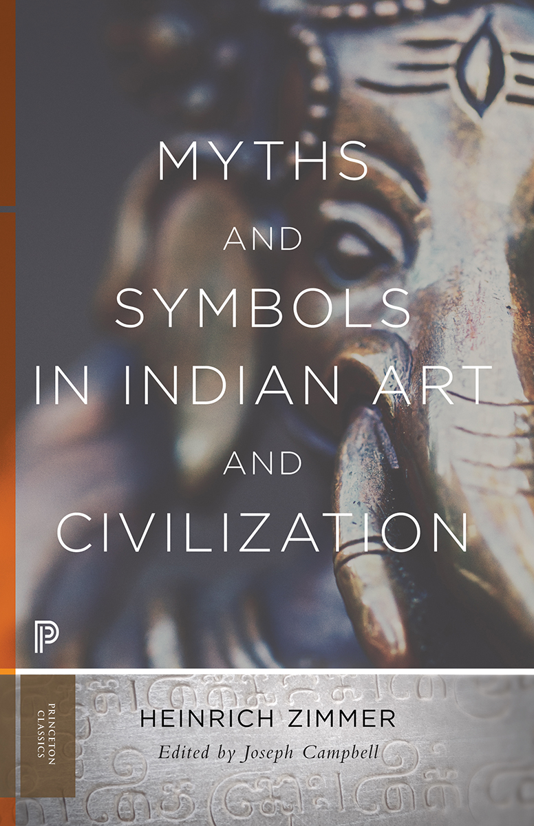 Myths And Symbols In Indian Art And Civilization Zimmer Heinrich Robert Campbell