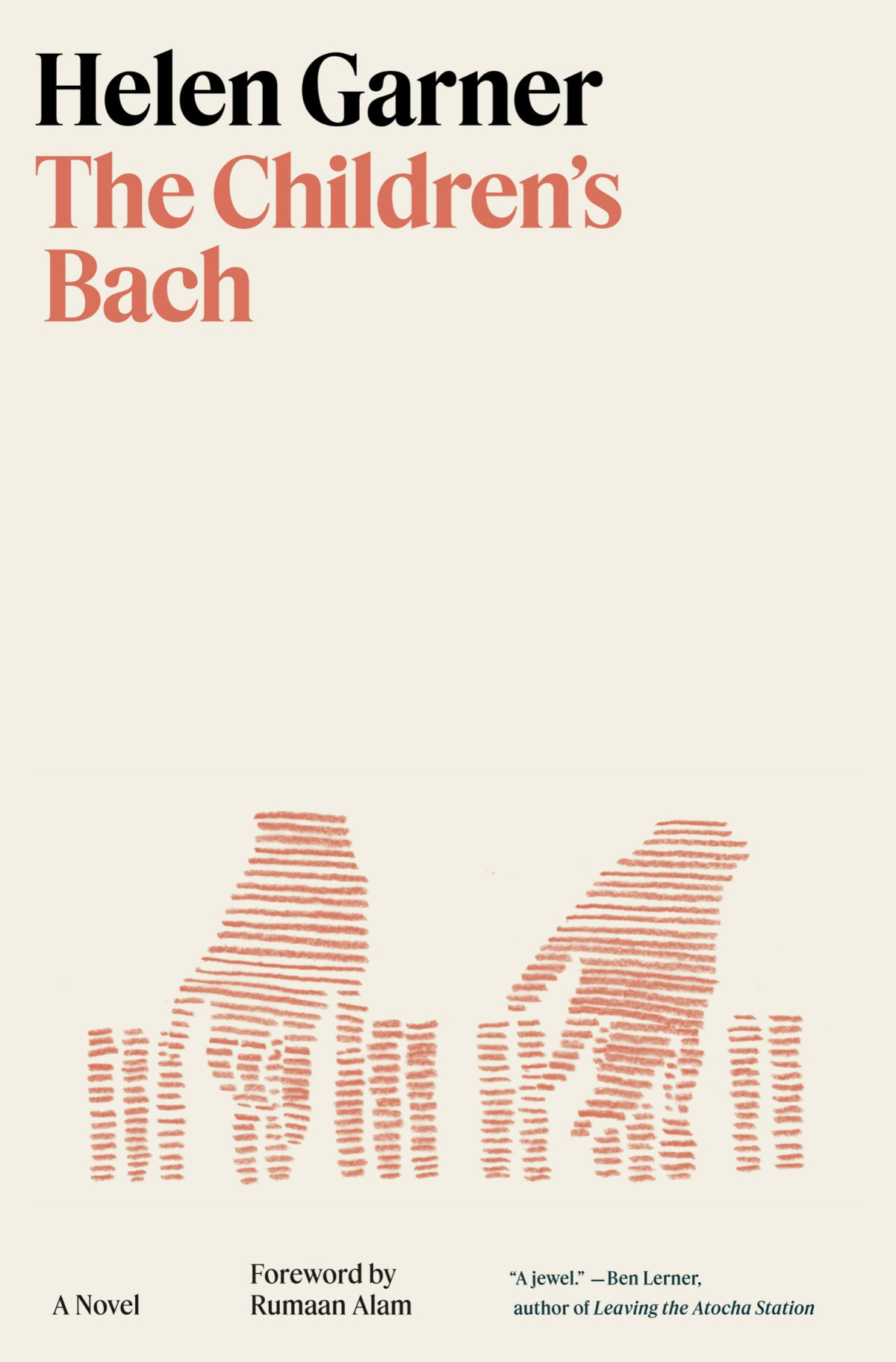 The Childrens Bach A Novel Helen Garner