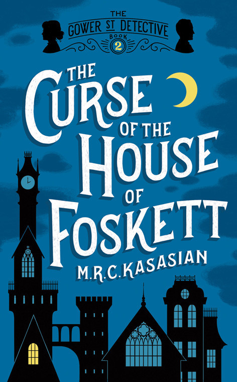 The Curse Of The House Of Foskett Mrc Kasasian