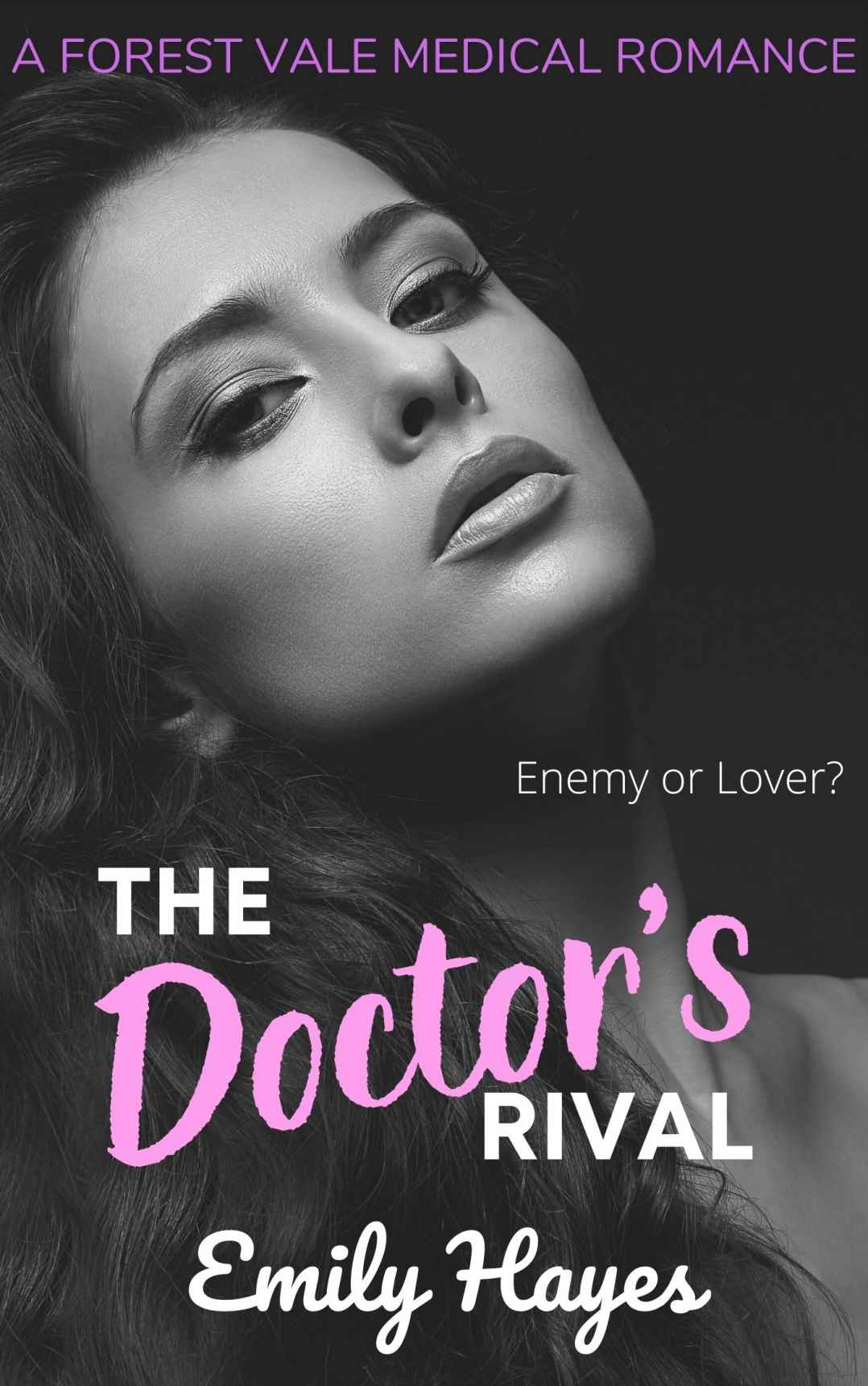 The Doctors Rival A Lesbian Medical Romance Emily Hayes
