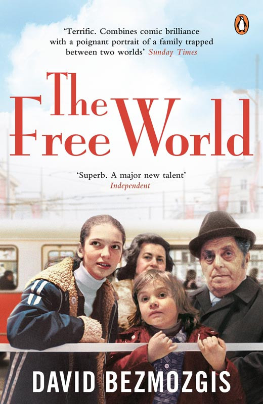 The Free World David Bezmozgis