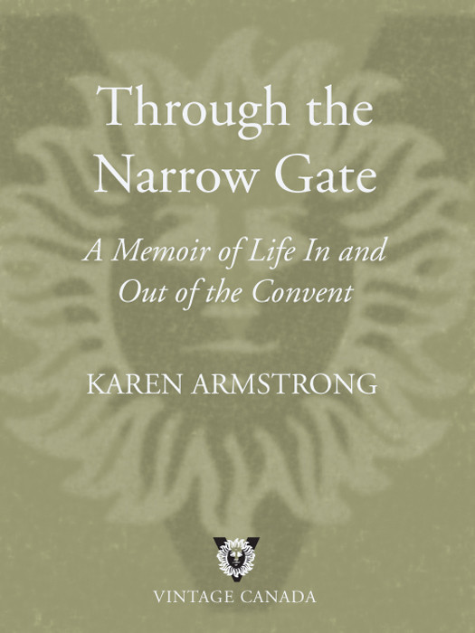 Through The Narrow Gate Karen Armstrong