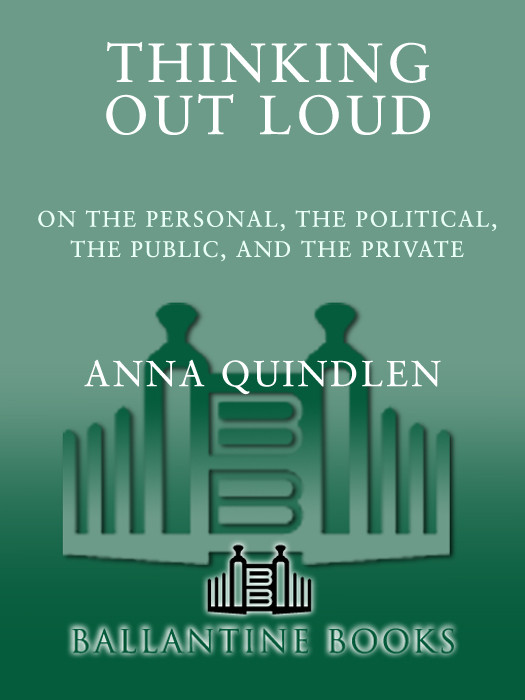 Thinking Out Loud Anna Quindlen