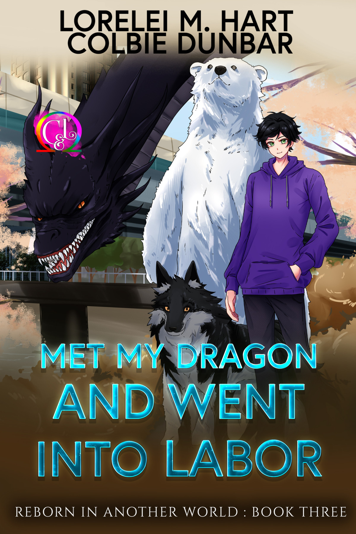 Met My Dragon And Went Into Labor A Why Choose Mpreg Shifter Romance Reborn In Another World Book 3 Lorelei M Hart Colbie Dunbar