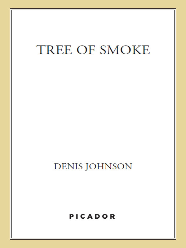 Tree Of Smoke Denis Johnson