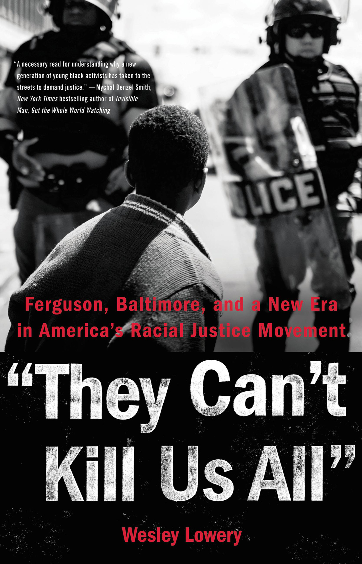 They Cant Kill Us All Wesley Lowery