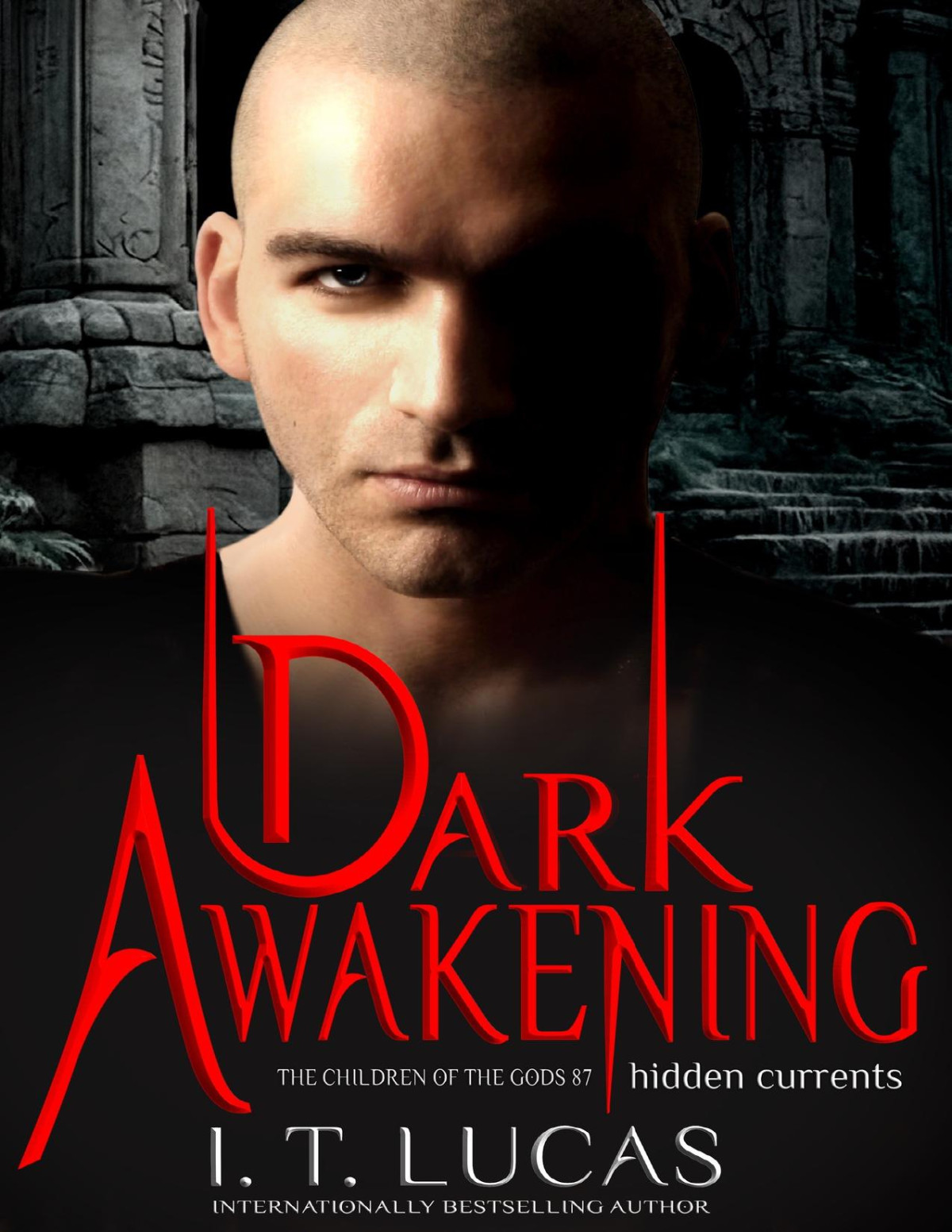 Dark Awakening Hidden Currents I T Lucas