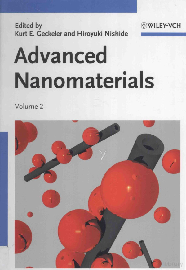 Advanced Nanomaterials Volume 2 2010th Edition Kurt Egeckeler And Hiroyuki Nishide