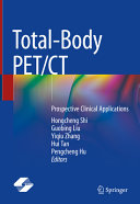 Totalbody Petct Prospective Clinical Applications Hongcheng Shi