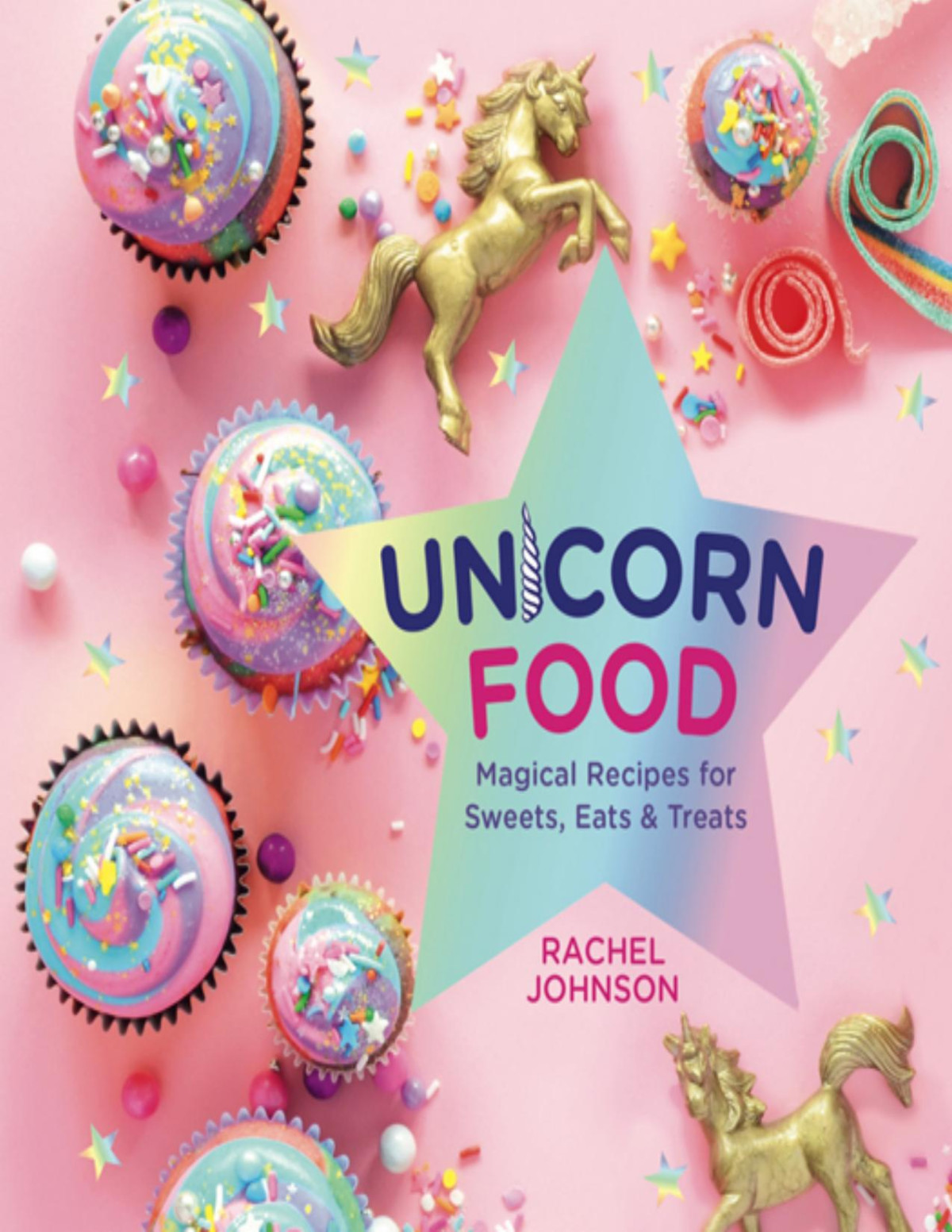 Unicorn Food Rachel Johnson