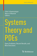 Systems Theory And Pdes Open Problems Recent Results And New Directions Felix Schwenninger