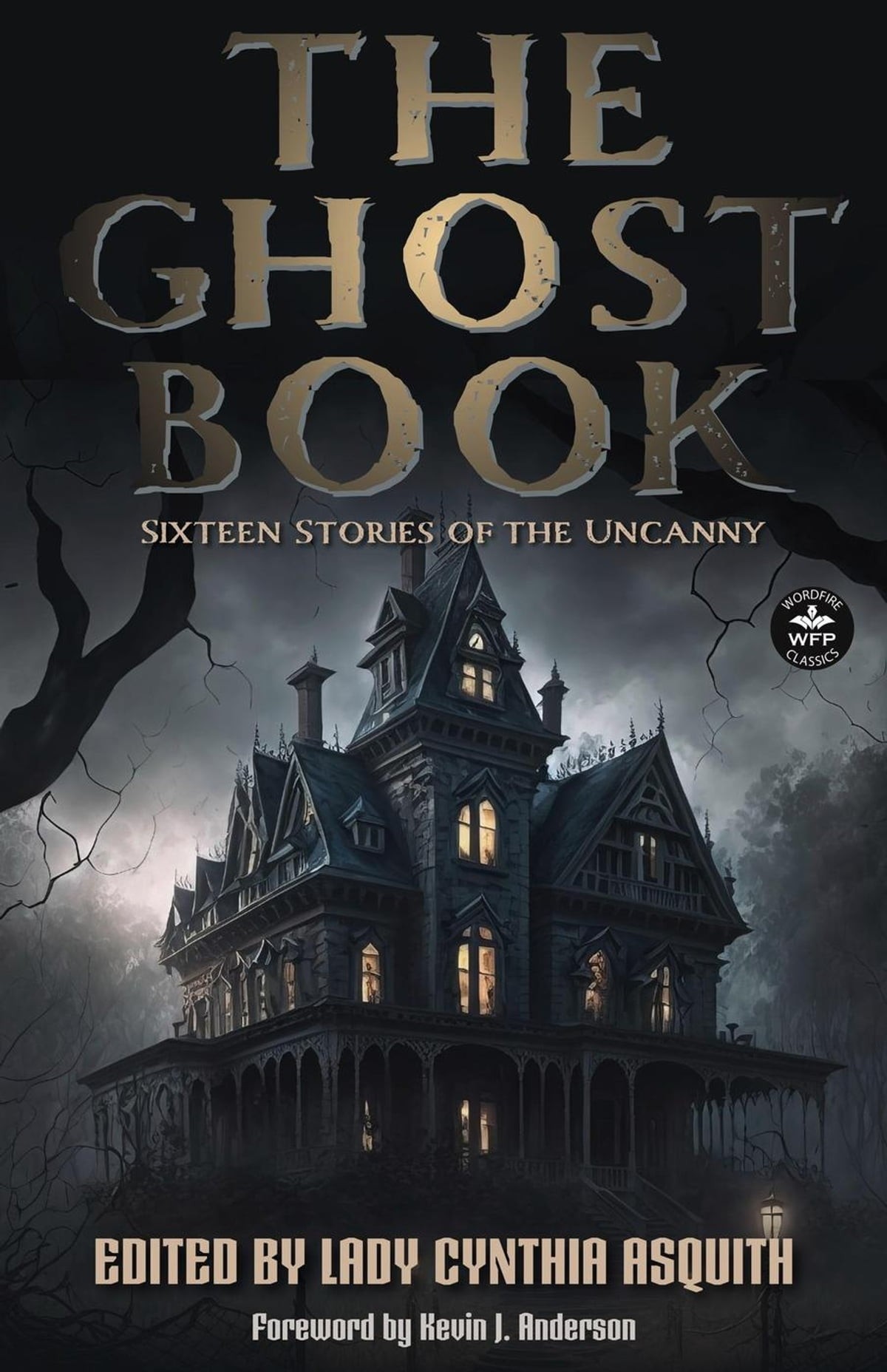 The Ghost Book Sixteen Stories Of The Uncanny 1st Edition Lady Cynthia Asquith Ed