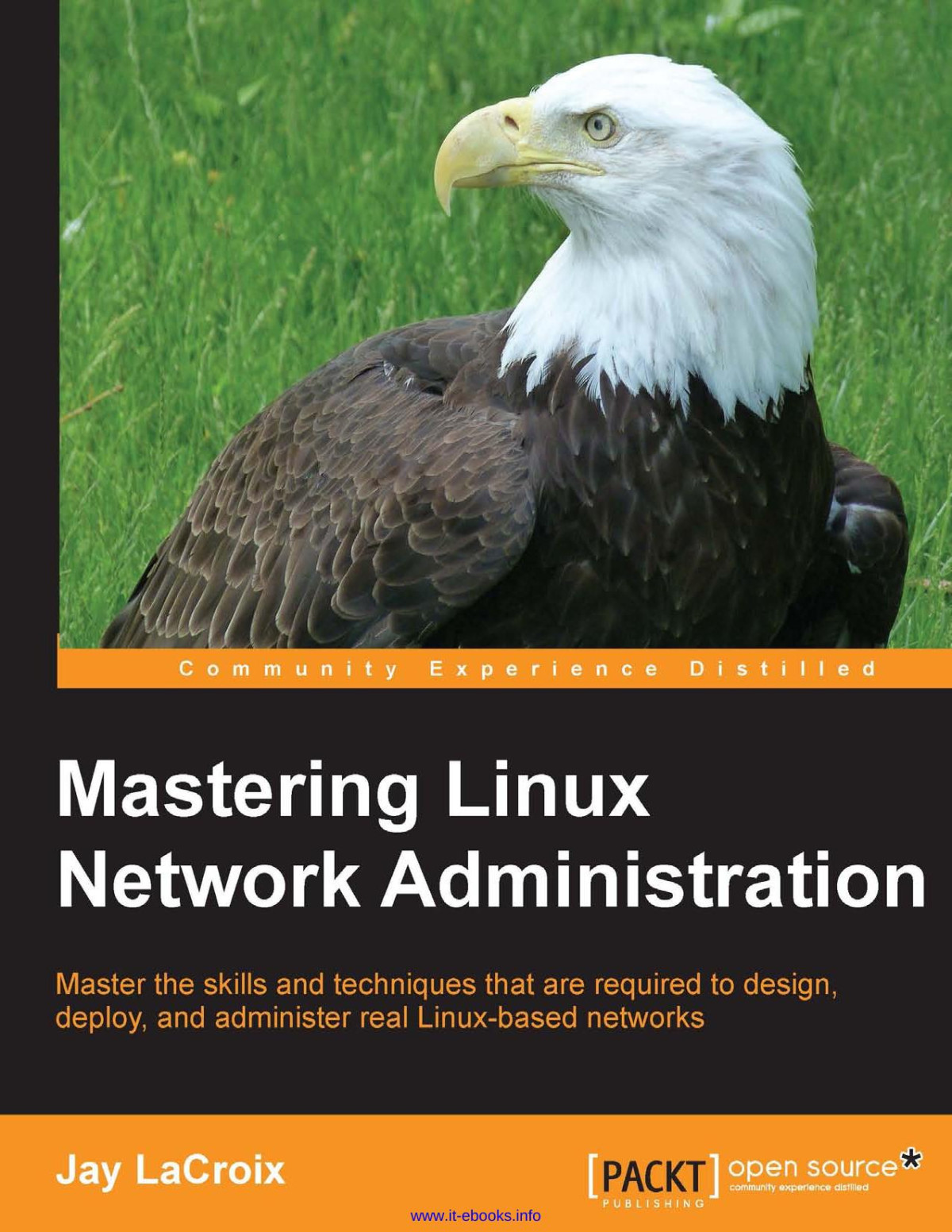 Mastering Linux Network Administration Jay Lacroix