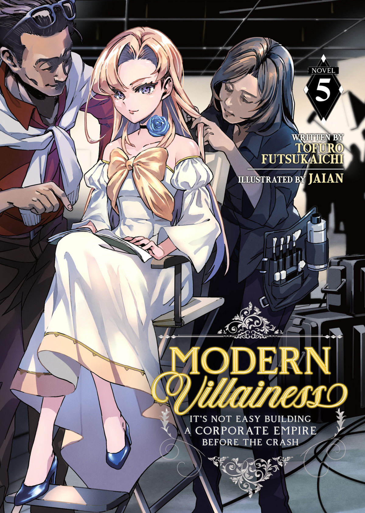Modern Villainess Its Not Easy Building A Corporate Empire Before The Crash Vol 5 Tofuro Futsukaichi