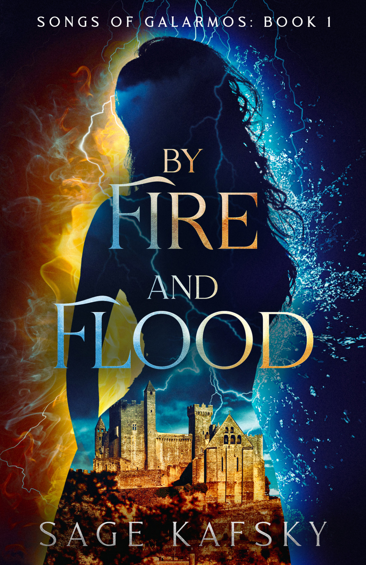 By Fire And Flood Sage Kafsky