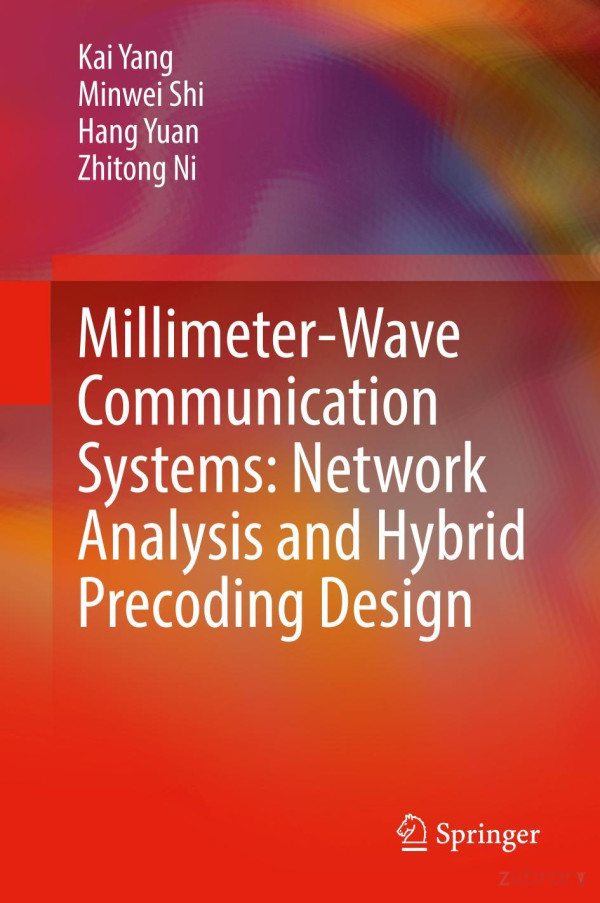 Millimeterwave Communication Systems Network Analysis And Hybrid Precoding Design Kai Yang