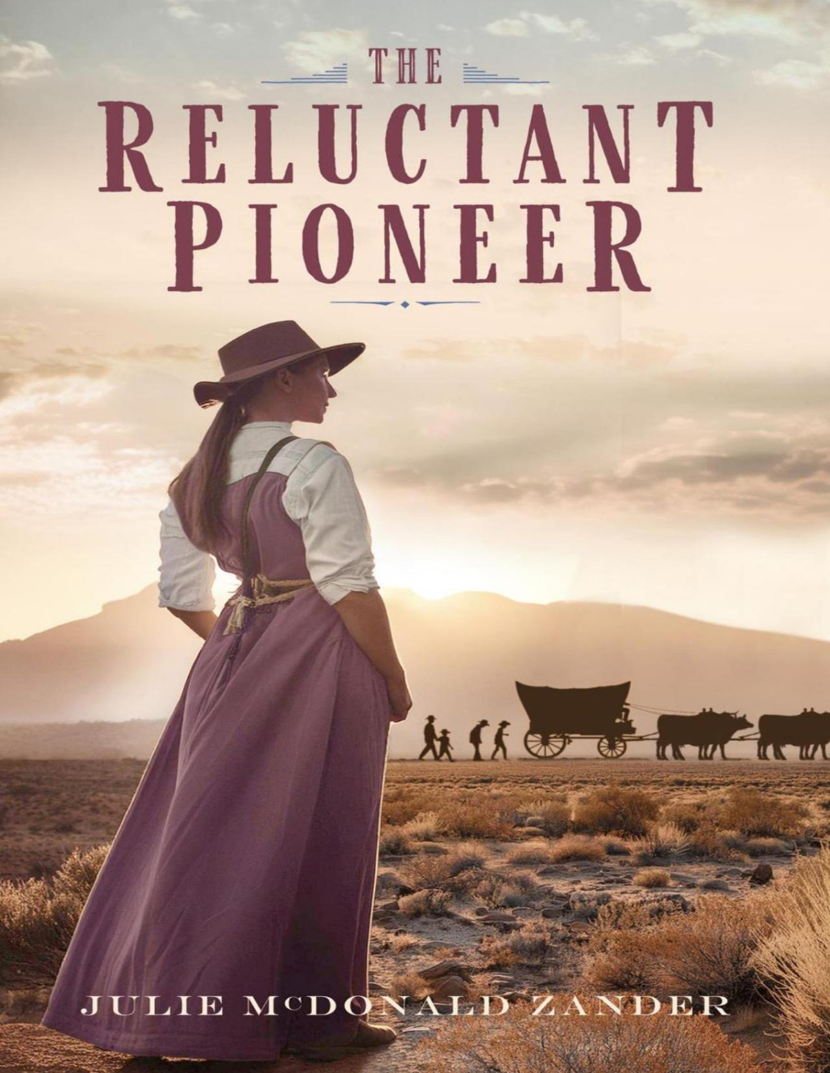 The Reluctant Pioneer Julie Mcdonald Zander
