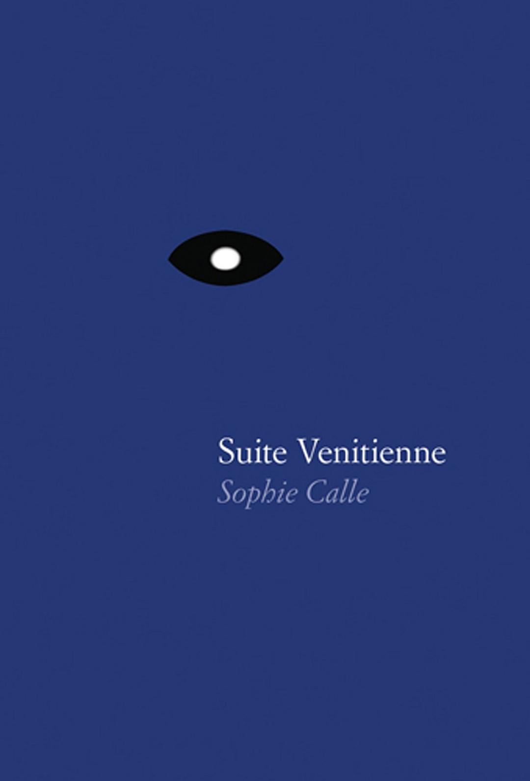 Suite Vnitienne Sophie Calle