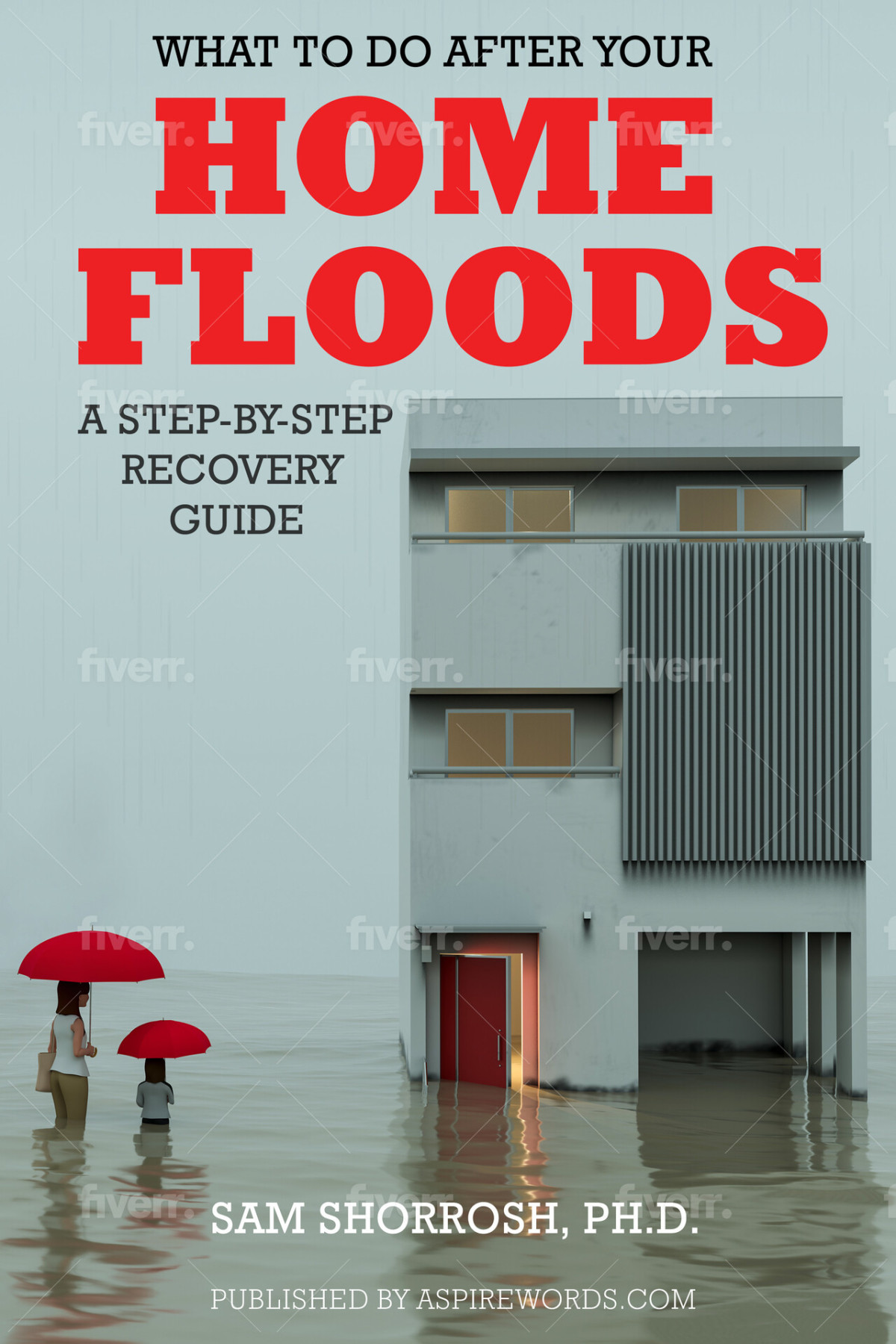 What To Do After Your House Floods Shorrosh Phd Sam