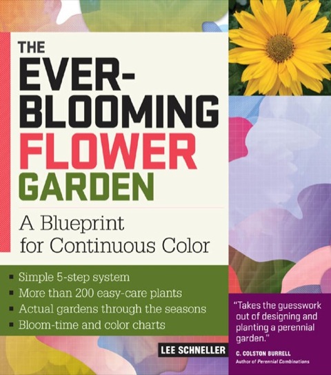 The Everblooming Flower Garden Illustrated Lee Schneller