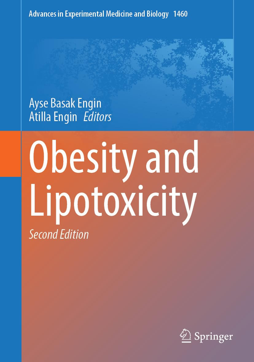 Obesity And Lipotoxicity 2nd Ayse Basak Engin Atilla Engin