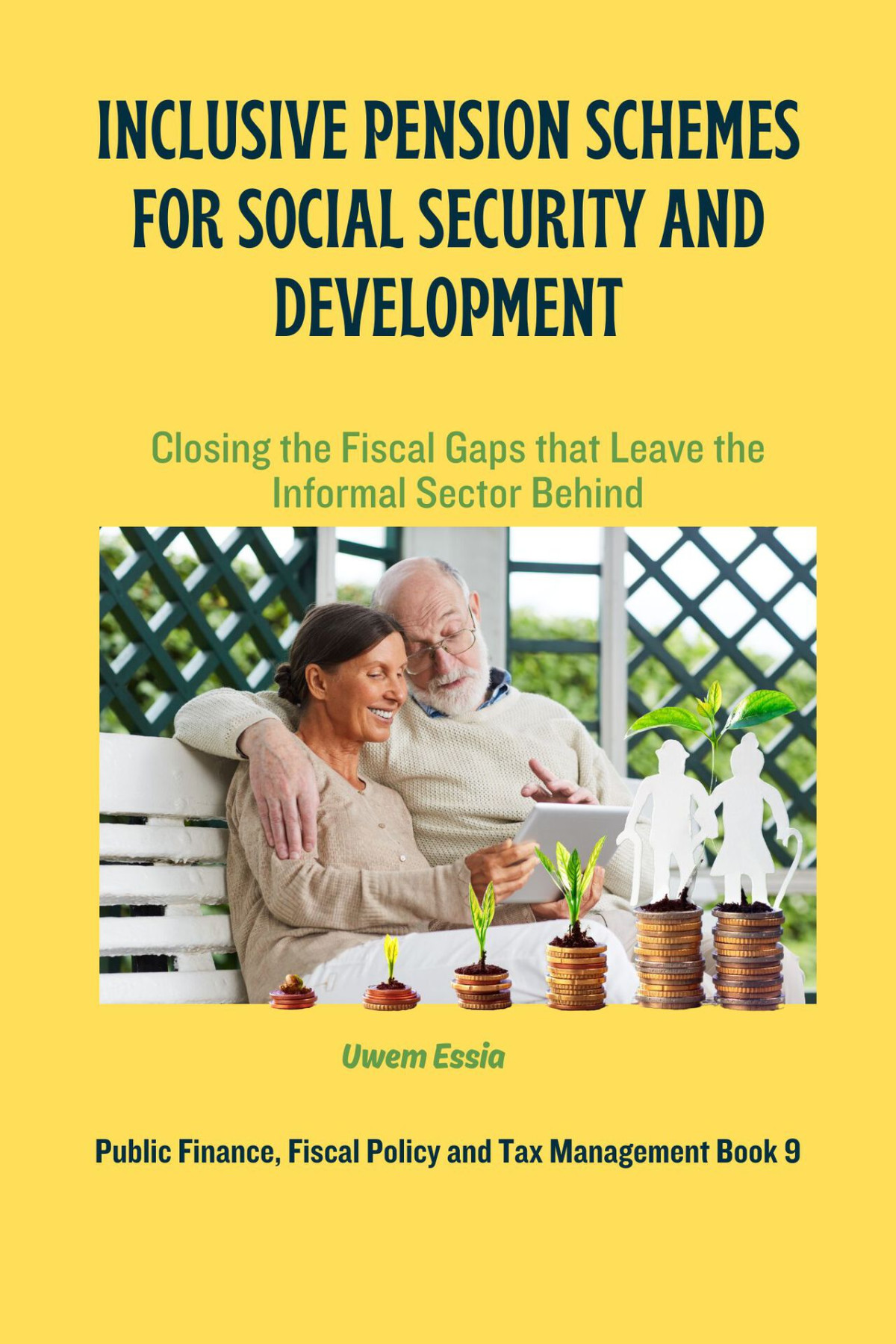 Inclusive Pension Schemes For Social Security And Development Essia
