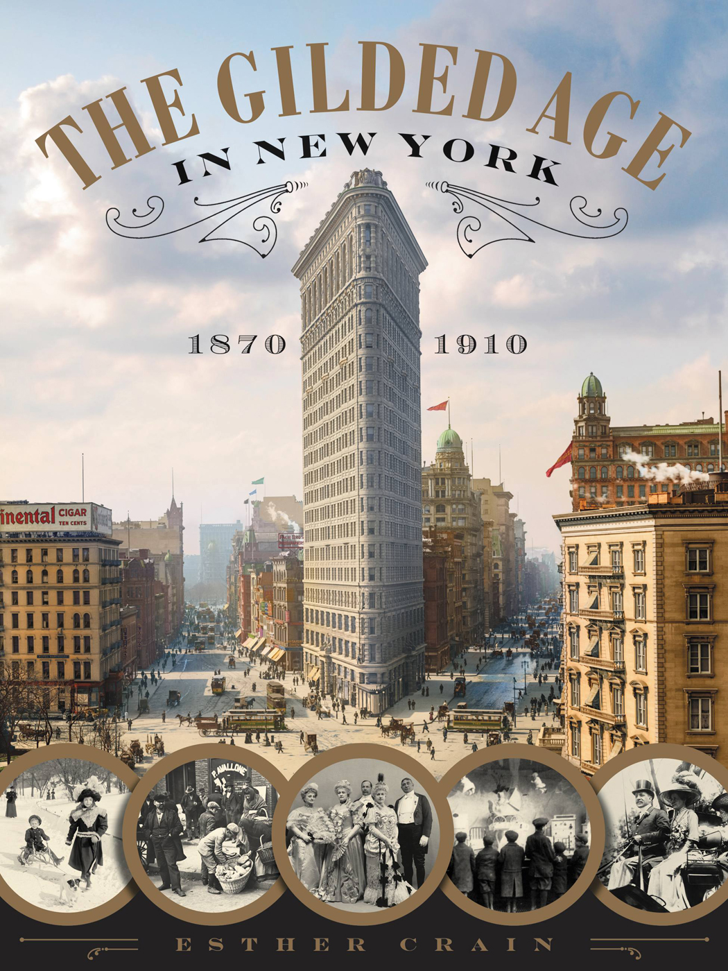 The Gilded Age In New York 18701910 Esther Crain