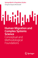 Human Migration And Complex Systems Science Gregorie Dupuismcdonald