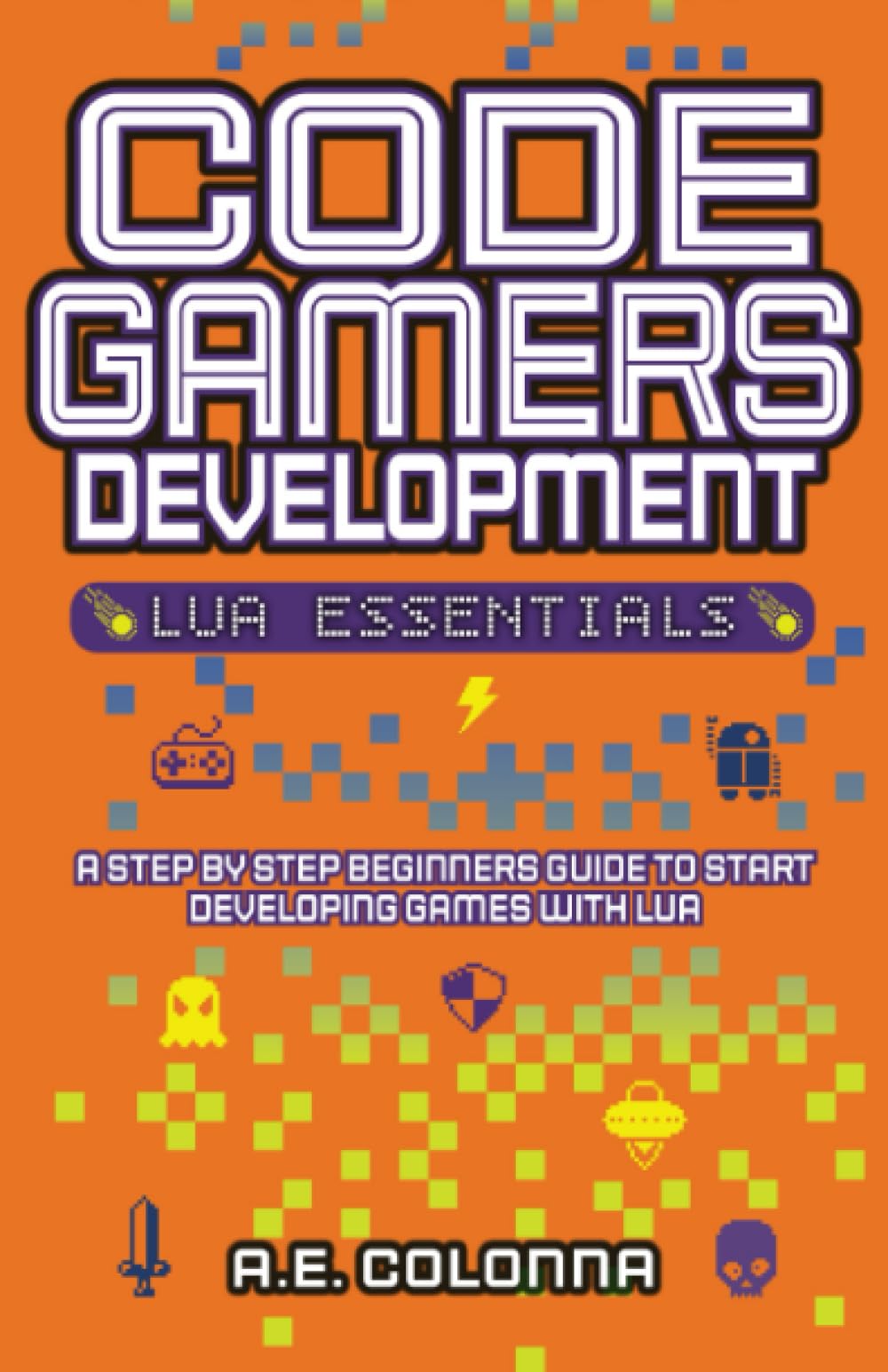 Code Gamers Development Lua Essentails Ae Colonna
