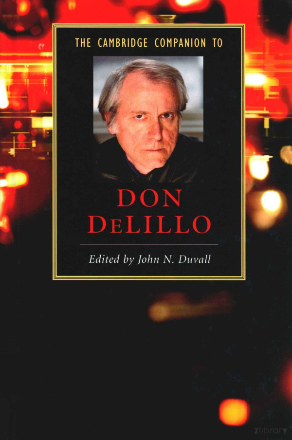 The Cambridge Companion To Don Delillo 2008th Edition John Nduvall