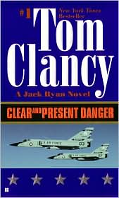 Jack Ryan 04 Clear And Present Danger Tom Clancy