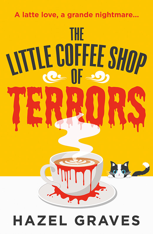 The Little Coffee Shop Of Terrors Hazel Graves