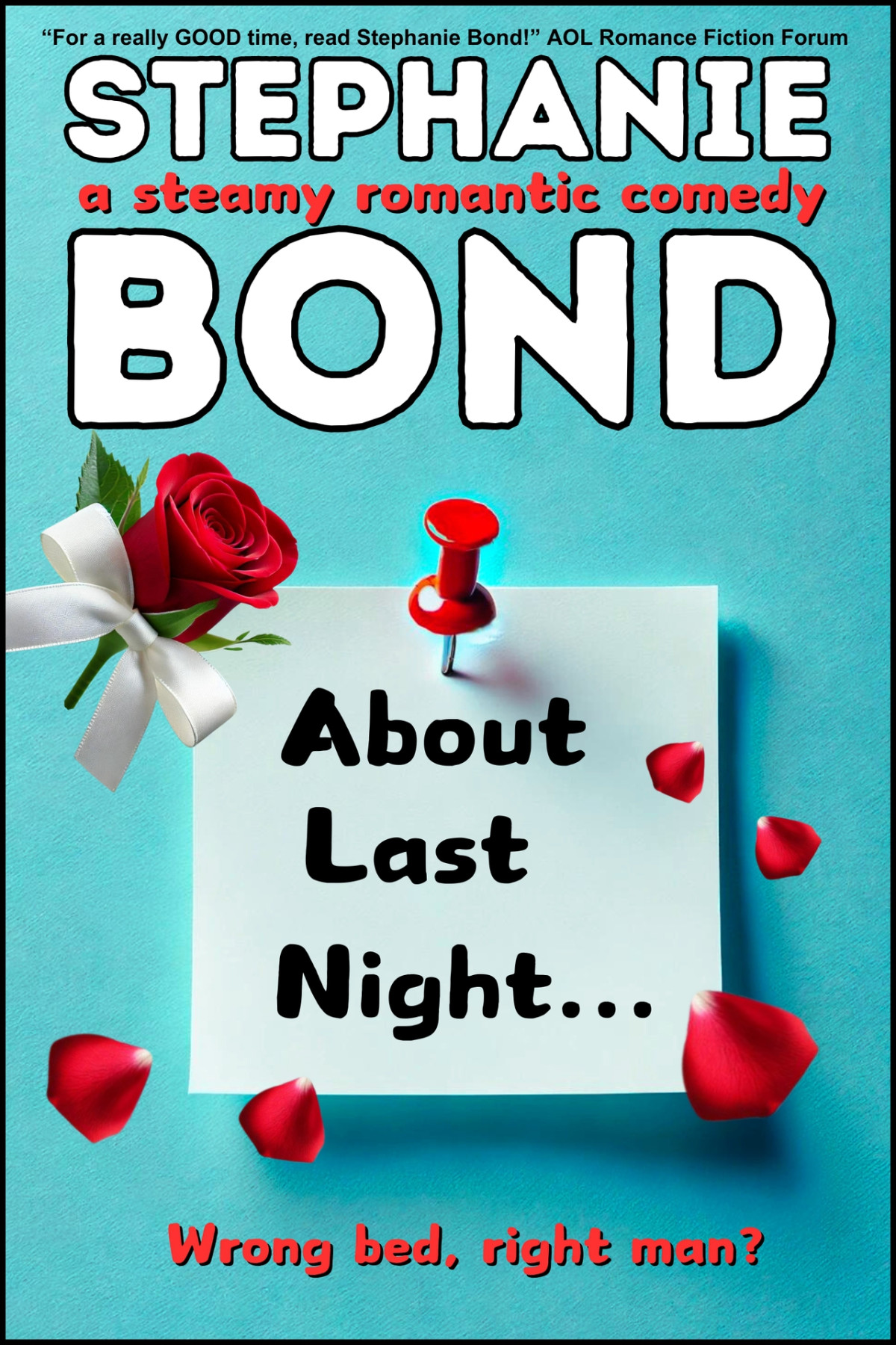 About Last Night Stephanie Bond