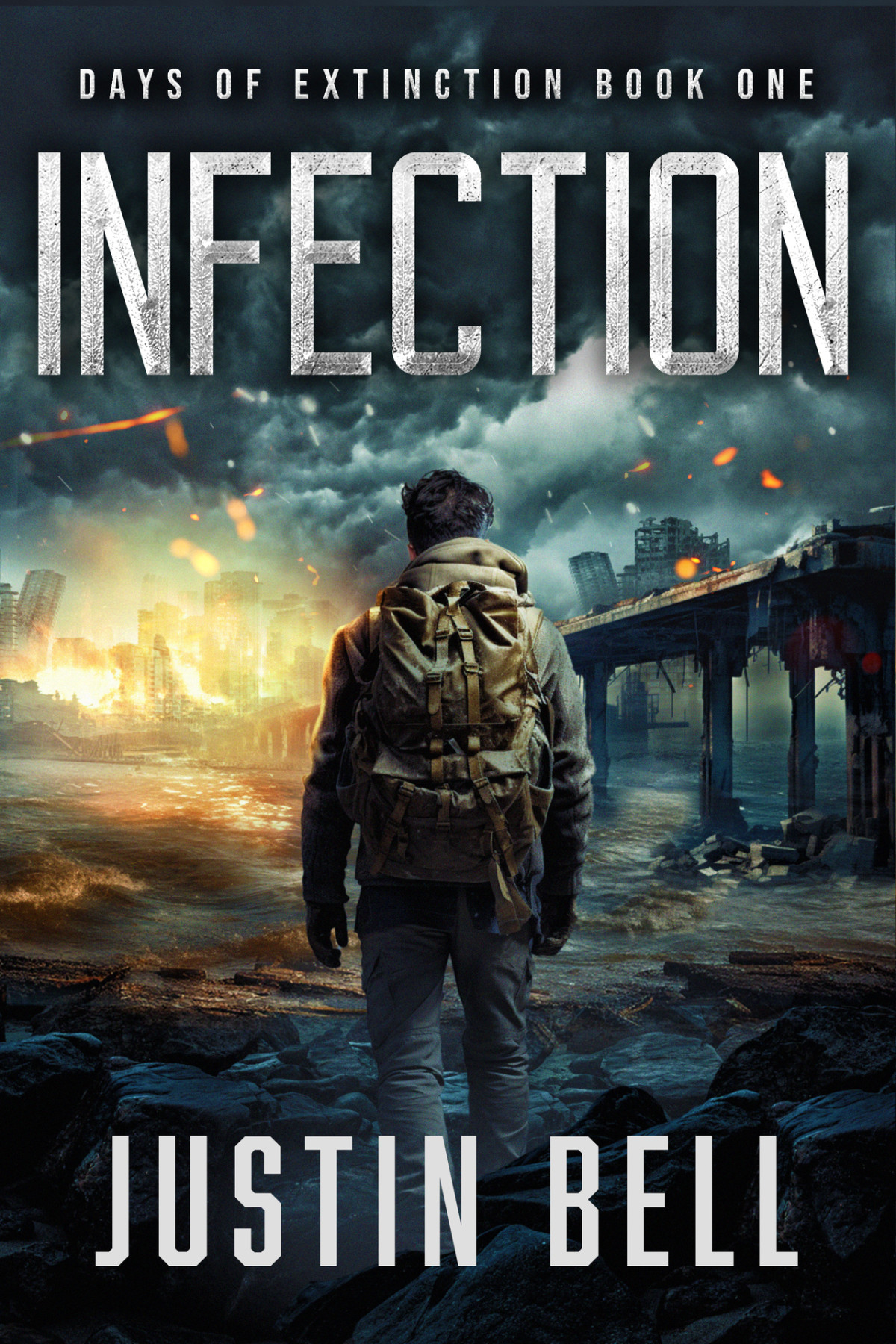 Infection Days Of Extinction Book 1 A Thrilling Postapocalyptic Series Bell