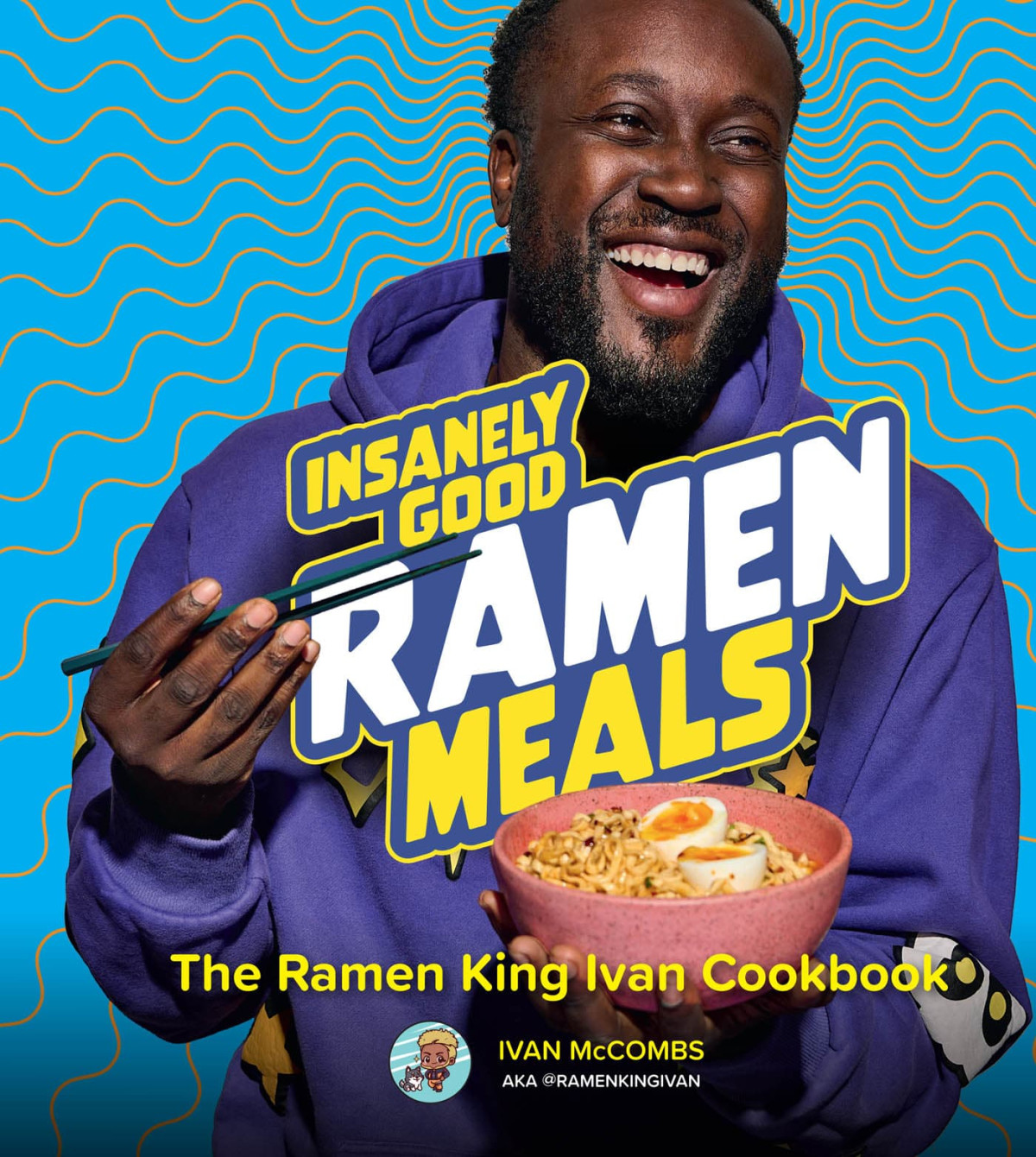 Insanely Good Ramen Meals Mccombs Ivan