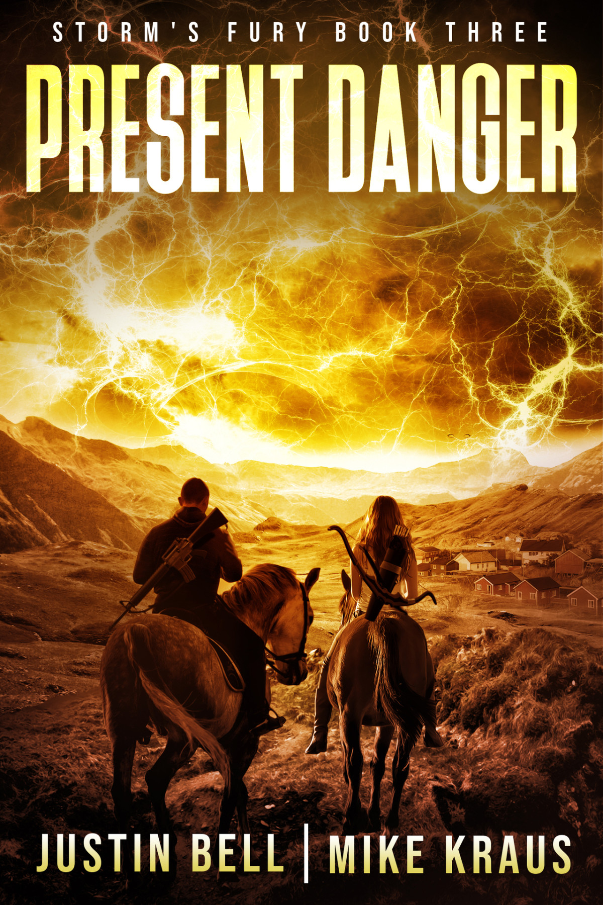 Present Danger Book 3 Of The Storms Fury Series An Epic Postapocalyptic Survival Thriller Kraus