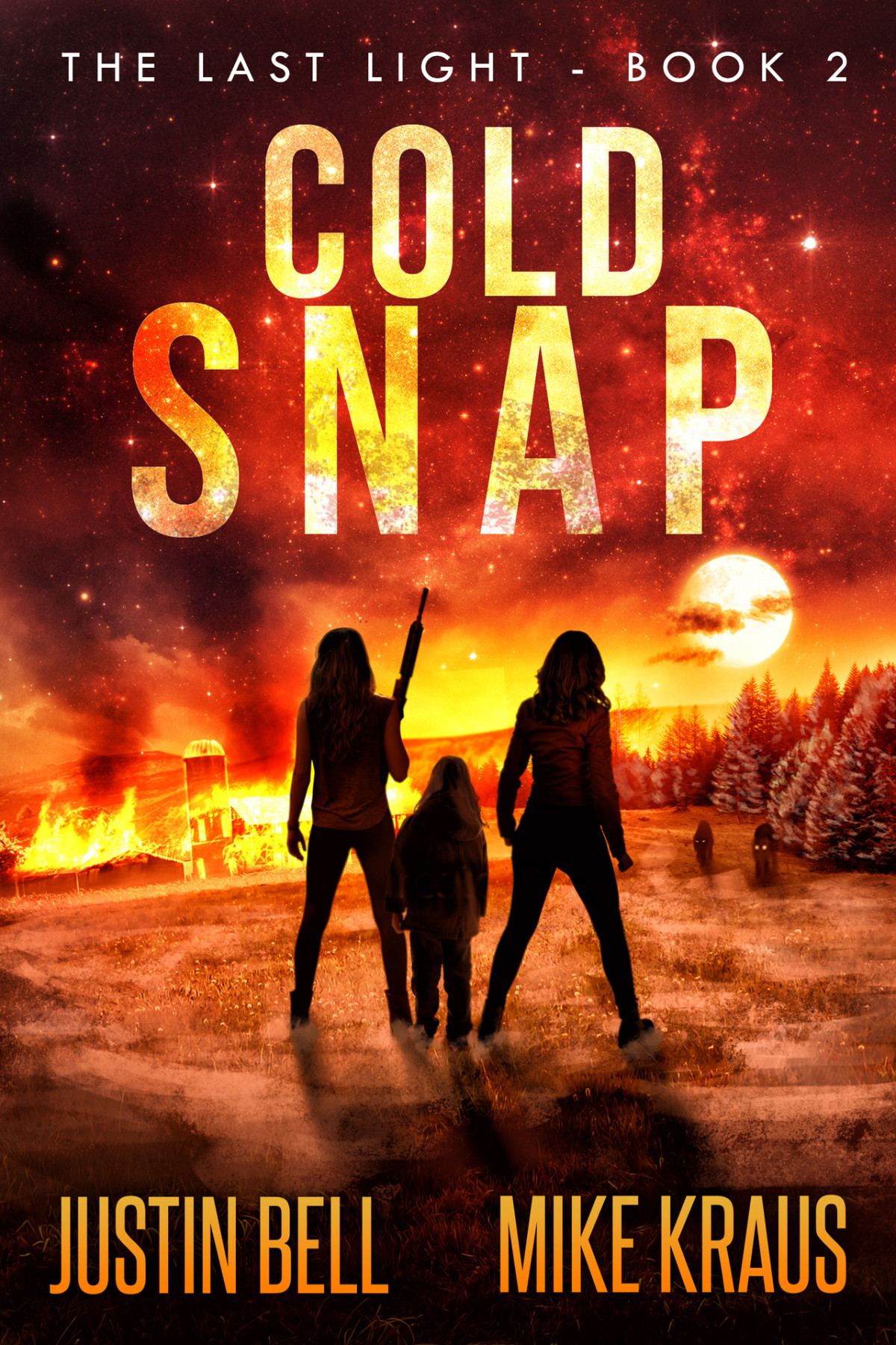 Cold Snap The Last Light Book 2 A Thrilling Postapocalyptic Survival Series Kraus