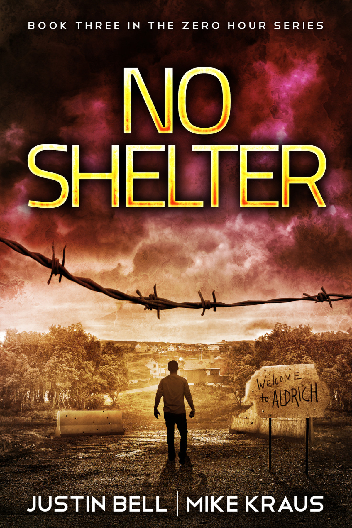 No Shelter Book 3 In The Thrilling Postapocalyptic Survival Series Zero Hour Book 3 Kraus