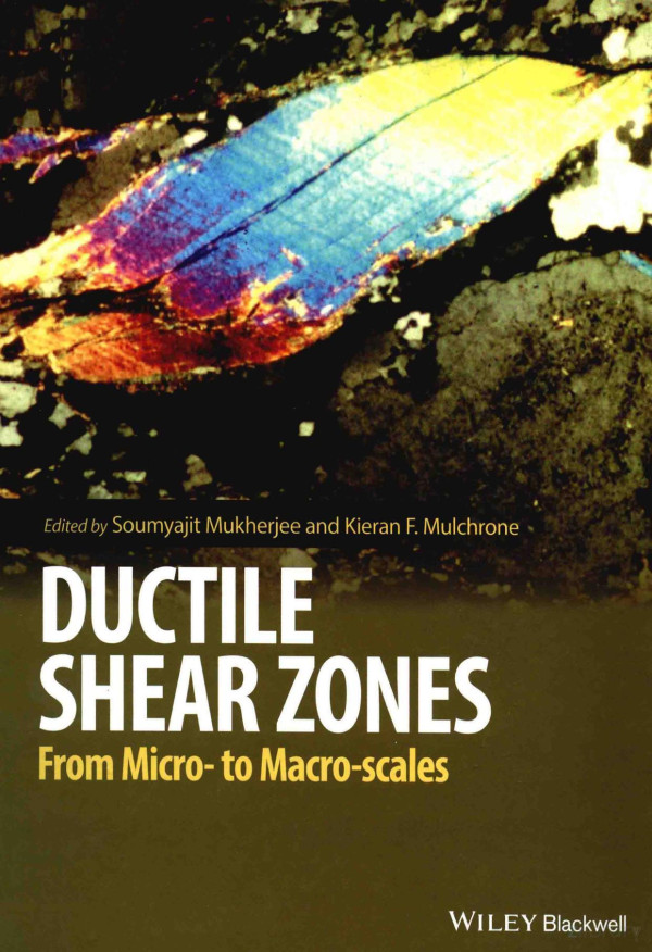Ductile Shear Zones From Micro To Macroscales 2016th Edition Soumyajit Mukherjee