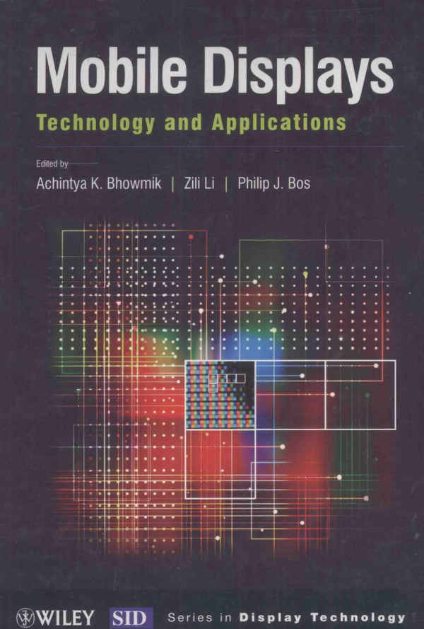 Mobile Displays Technology And Applications 2008th Edition Achintya K Bhowmik