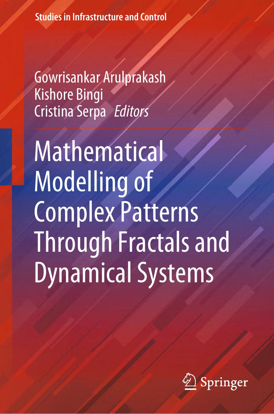 Mathematical Modelling Of Complex Patterns Through Fractals And Dynamical Systems Gowrisankar Arulprakash
