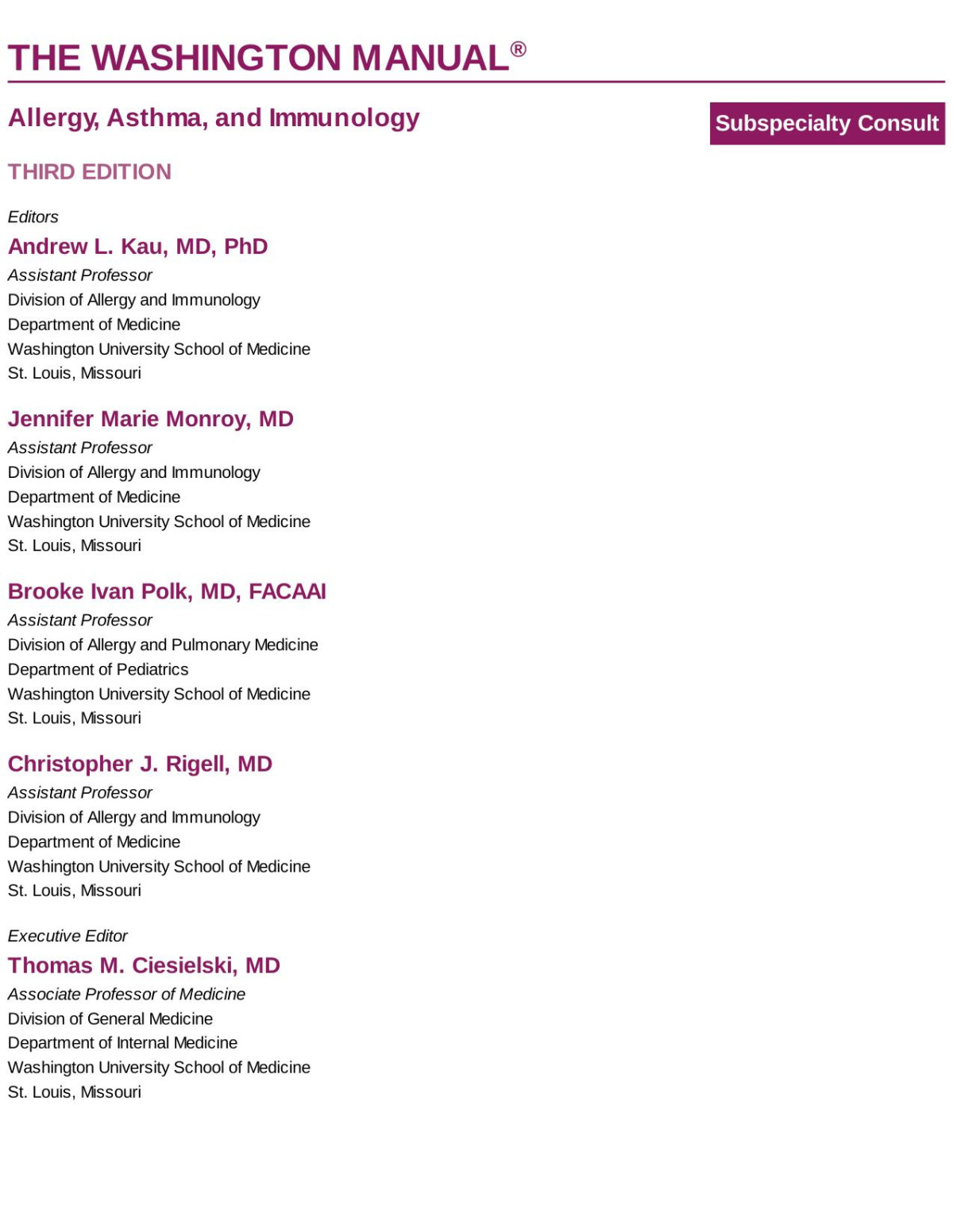The Washington Manual Allergy Asthma And Immunology Andrew Kaujennifer Marie Monroybrooke Ivan Polkchristopher J Rigell Deena Gilland Brooke Ivan Polk Christopher J Rigell Thomas M Ciesielski