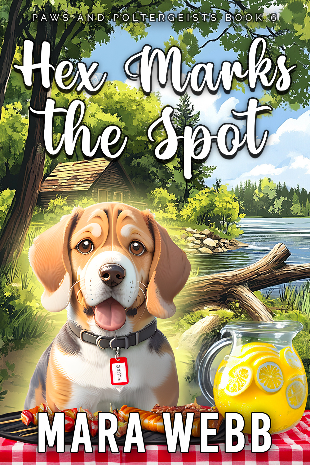 Hex Marks The Spot A Cozy Canine Caper Paws And Poltergeists Book 6 Mara Webb