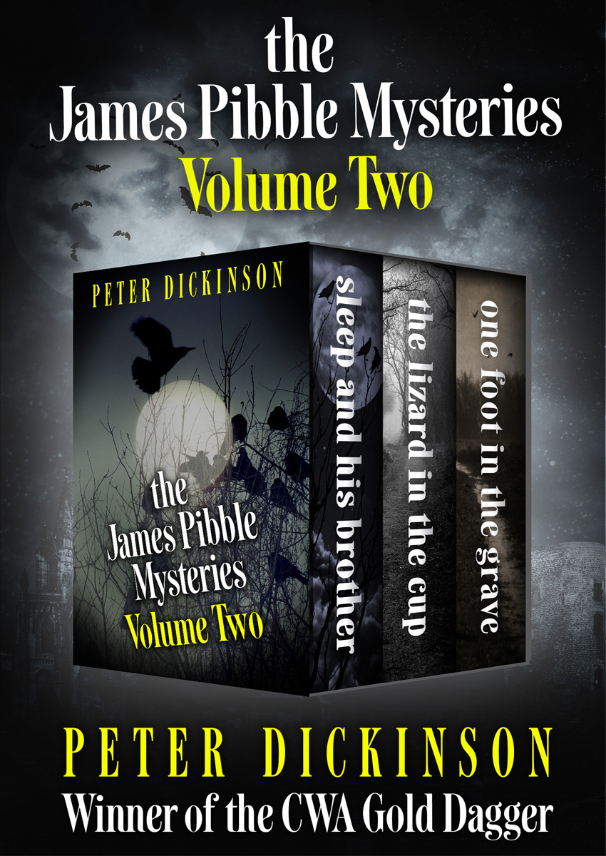 The James Pibble Mysteries Volume 2 Peter Dickinson