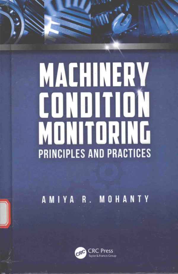 Machinery Condition Monitoring Principles And Practices 2015th Edition Amiya Rmohanty