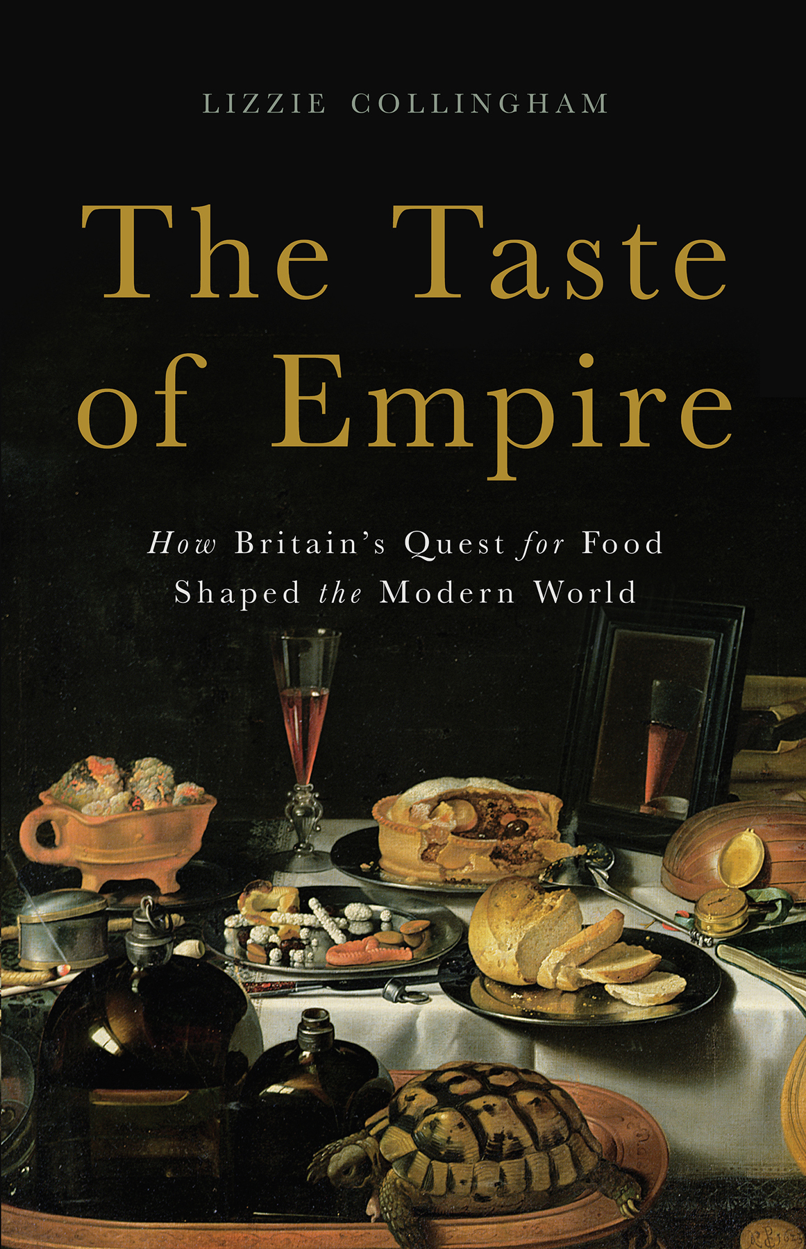 The Taste Of Empire Lizzie Collingham