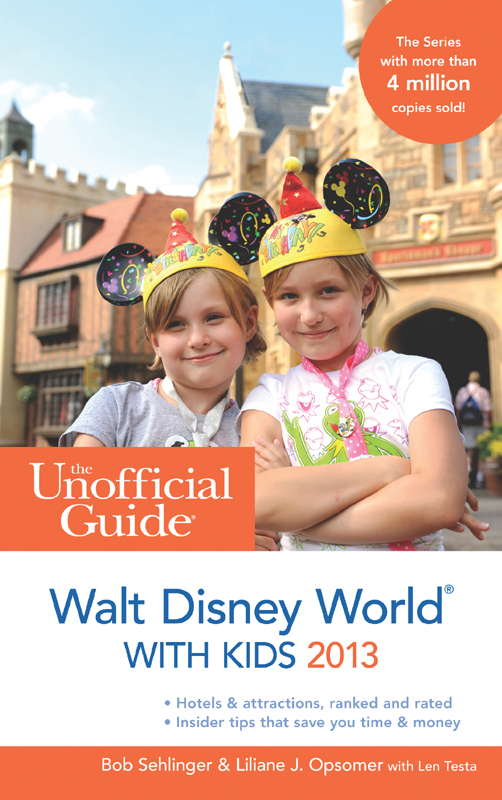 The Unofficial Guide To Walt Disney World With Kids 2013 Bob Sehlinger