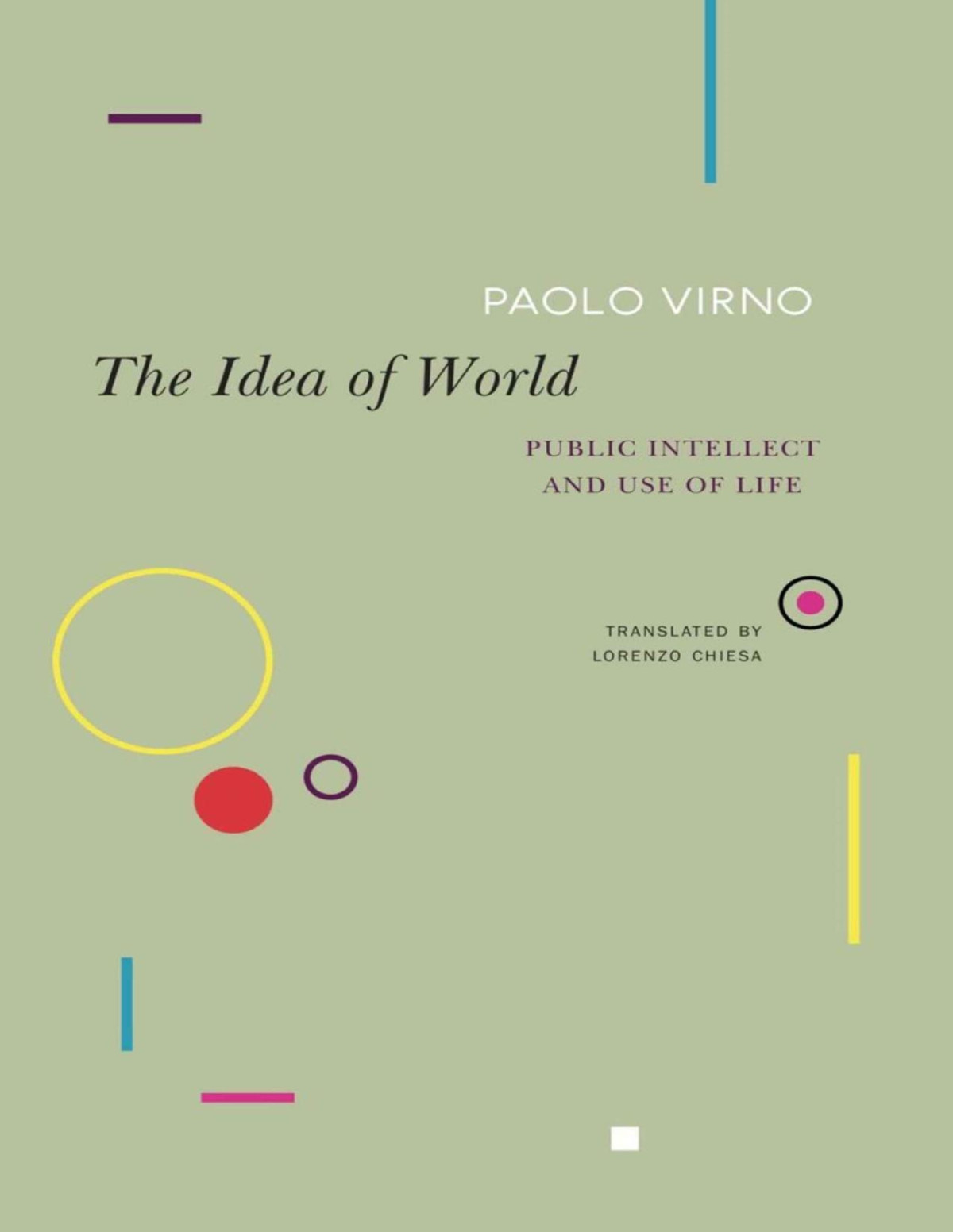 The Idea Of World The Italian List Paolo Virno